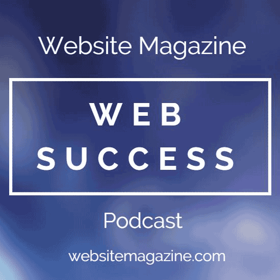 Web Success Podcast #3 - #WebTechWatch Edition